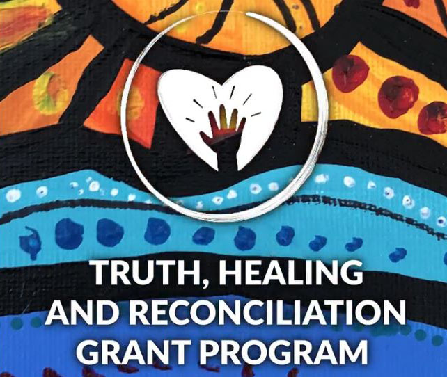 Truth healing and reconcilliation grant program